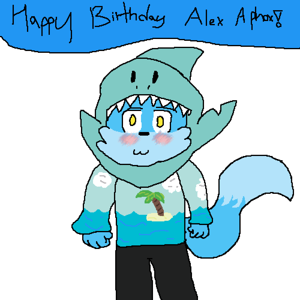Pixilart - Happy Birthday Alex! by LilLiz