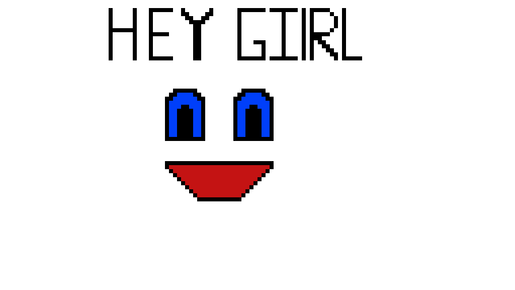 Pixilart Hey Girl GIF by FedoraMan