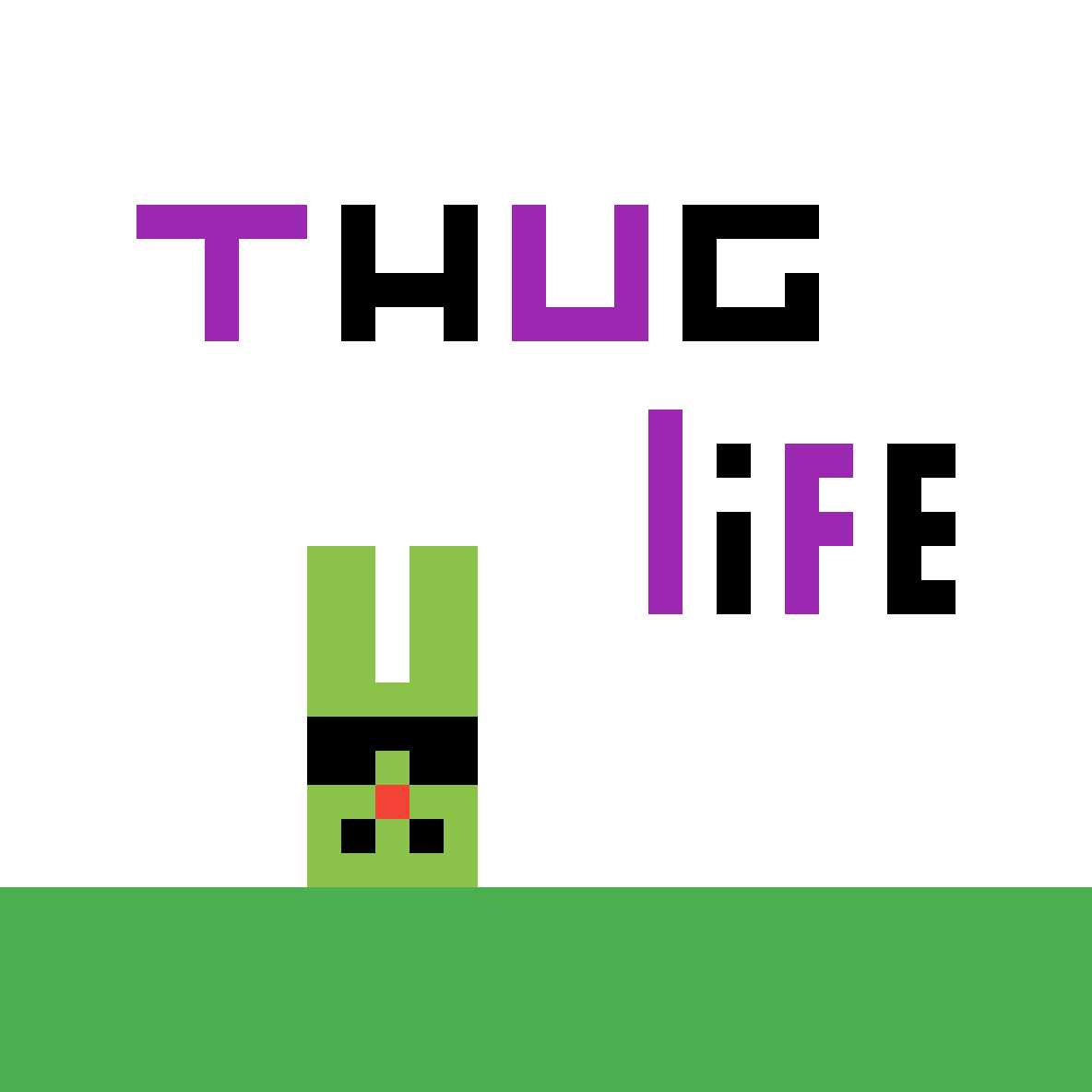 Pixilart thug life by JerboaDraws