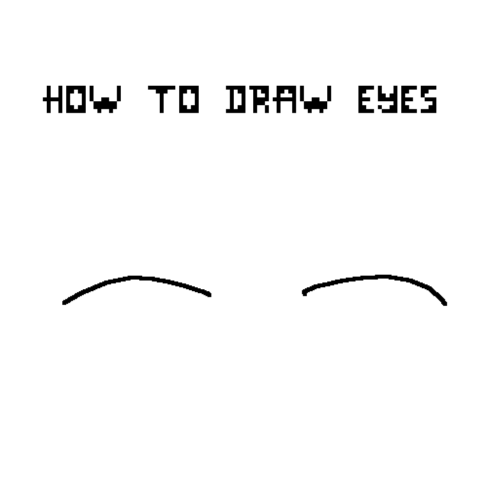 Editing How to draw eyes - Free online pixel art drawing tool - Pixilart