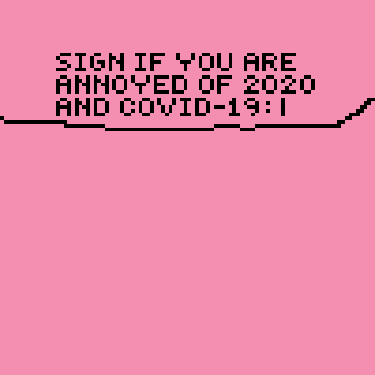 sign if you are annoyed