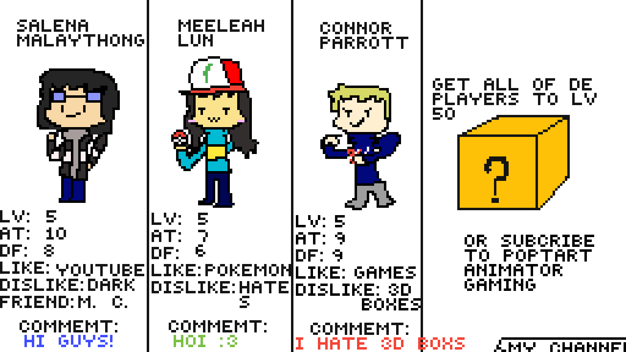 My Game Characters (including me) by PoptartAnimator