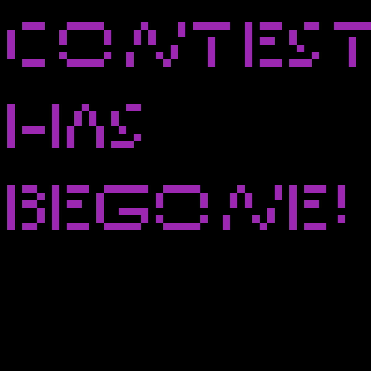 Contest has begone