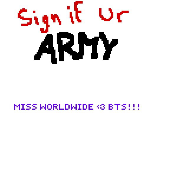 sign if ur ARMY