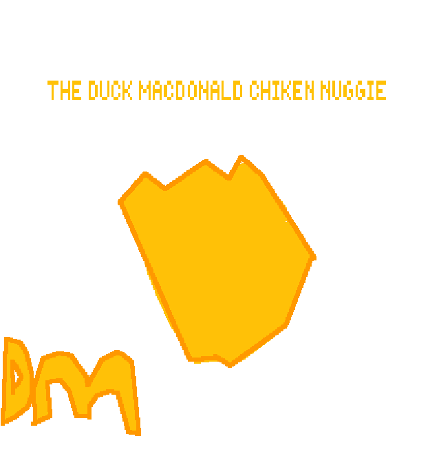 Duckmcdonald chiken nuggi