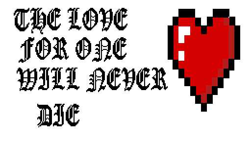 The Love for one...