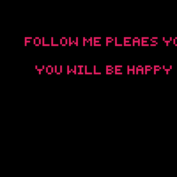 follow me please
