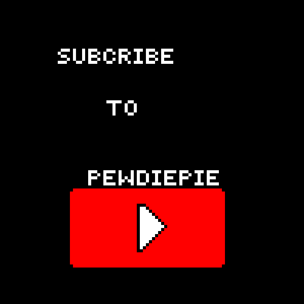 subscribe to pewdiepie