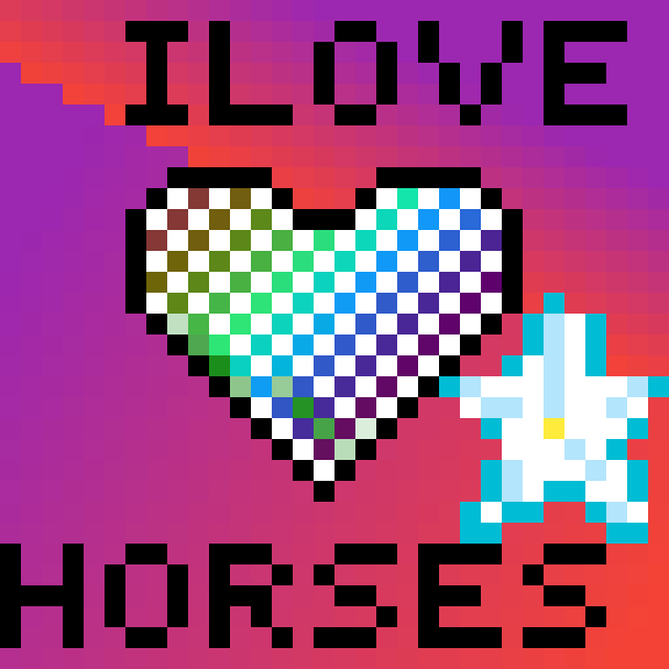 i love horses