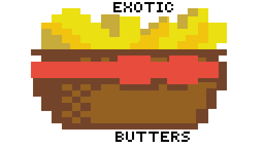 EXOTIC BUTTERS