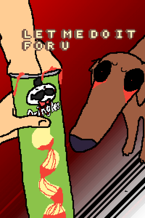 Let me do it for u meme is done with it
