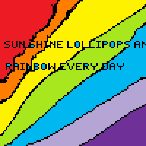 🎶🎶🎵sun  shine lollipops and rainbows every day