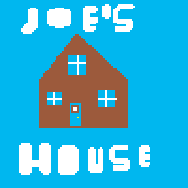 joes house