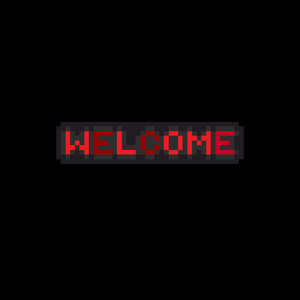 Flickering welcome sign