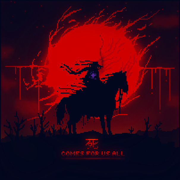 Death comes for us all