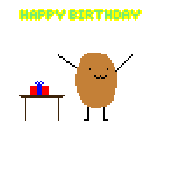 happy birthday kindtired potato
